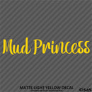 Mud Princess Off Road 4x4 Automotive Vinyl Decal