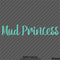 Mud Princess Off Road 4x4 Automotive Vinyl Decal