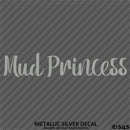 Mud Princess Off Road 4x4 Automotive Vinyl Decal