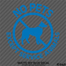 Business Decal: No Pets Allowed, Except Service Animals Vinyl Decal