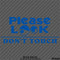 Please Look Don't Touch Car Show Vinyl Decal