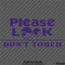 Please Look Don't Touch Car Show Vinyl Decal