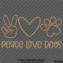 Peace, Love, Dogs Cute Pet Puppy Vinyl Decal