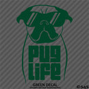 Pug Life Funny Puppy Dog Vinyl Decal