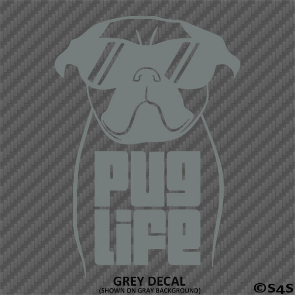 Pug Life Funny Puppy Dog Vinyl Decal