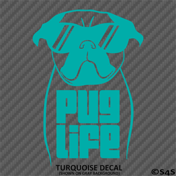 Pug Life Funny Puppy Dog Vinyl Decal