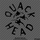 Quack Head Funny Duck Hunting Vinyl Decal