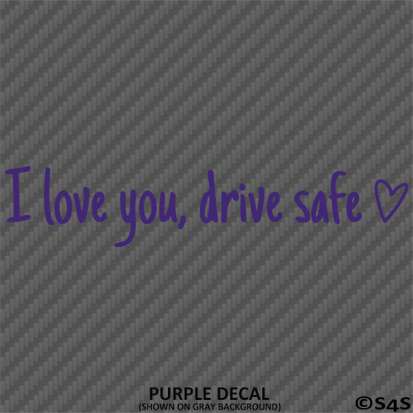 Rearview Mirror: I Love You, Drive Safe Vinyl Decal
