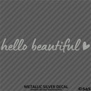 Rearview Mirror: Hello Beautiful Vinyl Decal