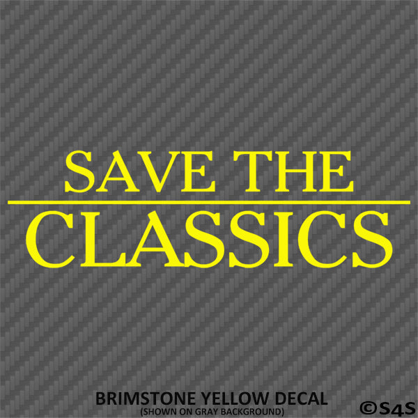 Save The Classics Car Show Vinyl Decal