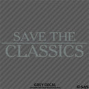 Save The Classics Car Show Vinyl Decal