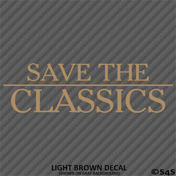 Save The Classics Car Show Vinyl Decal