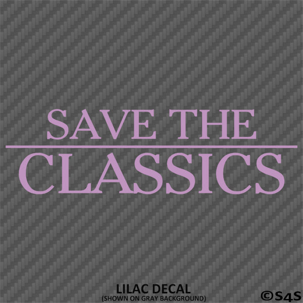 Save The Classics Car Show Vinyl Decal