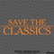 Save The Classics Car Show Vinyl Decal