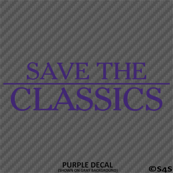 Save The Classics Car Show Vinyl Decal