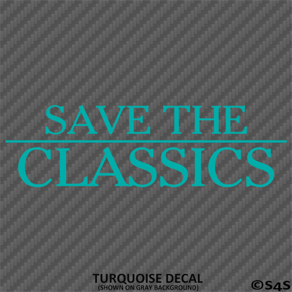 Save The Classics Car Show Vinyl Decal