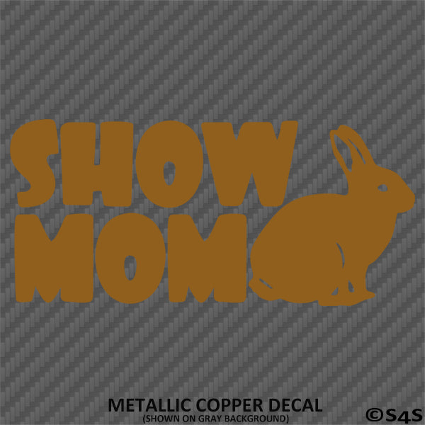 Show Mom Bunny Rabbit Vinyl Decal – S4S Designs