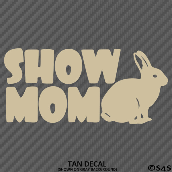 Show Mom Bunny Rabbit Vinyl Decal