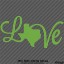 Love: Texas State Silhouette Vinyl Decal