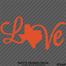 Love: Texas State Silhouette Vinyl Decal