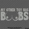 My Other Toy Has Boobs Funny Adult Vinyl Decal