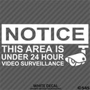 Business Decal: "24 Hour Surveillance" Vinyl Decal - S4S Designs
