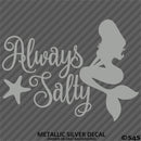 Always Salty Beach Girl Mermaid Vinyl Decal