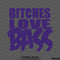 B*tches Love Bass Subwoofer Car Stereo Vinyl Decal - S4S Designs