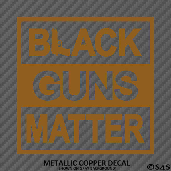 Black Guns Matter Gun Rights 2A Vinyl Decal