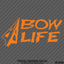 Bow Life Hunting Vinyl Decal - S4S Designs