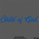 Child of God Religious Vinyl Decal