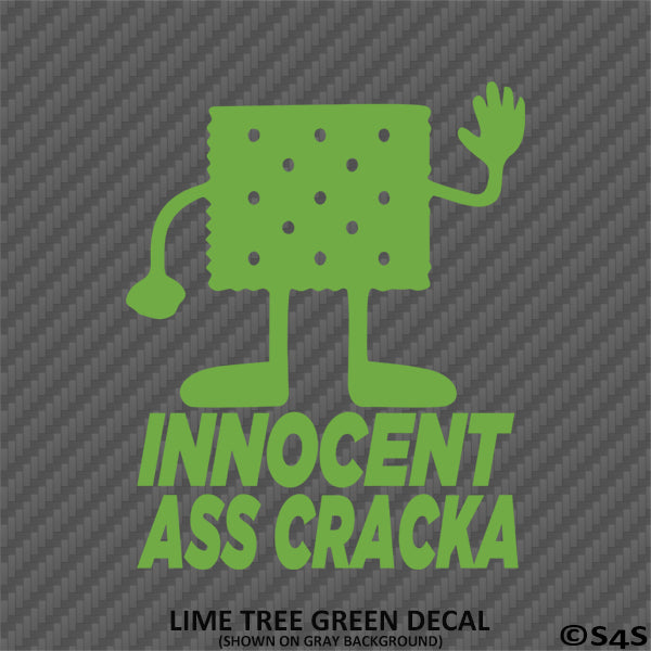 Innocent Ass Cracka Funny Vinyl Decal