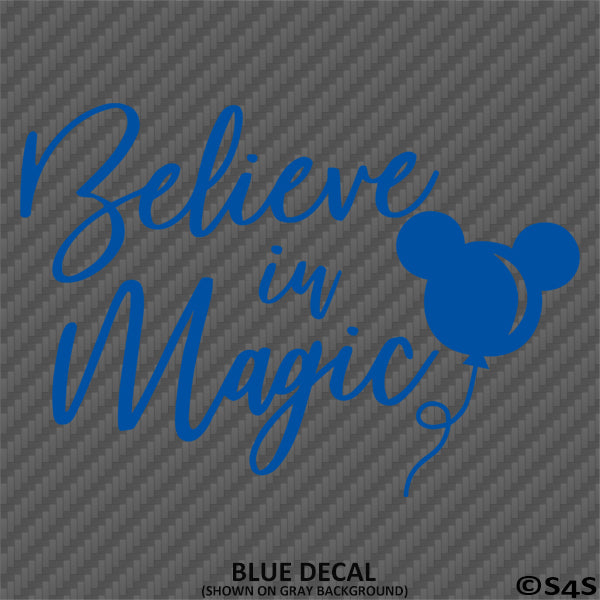 Believe In Magic Mickey Mouse Balloon Ears Disney Inspired Vinyl Decal