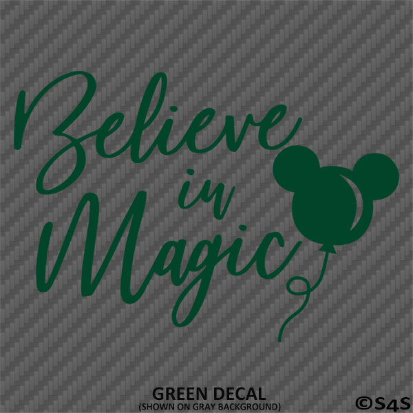 Believe In Magic Mickey Mouse Balloon Ears Disney Inspired Vinyl Decal