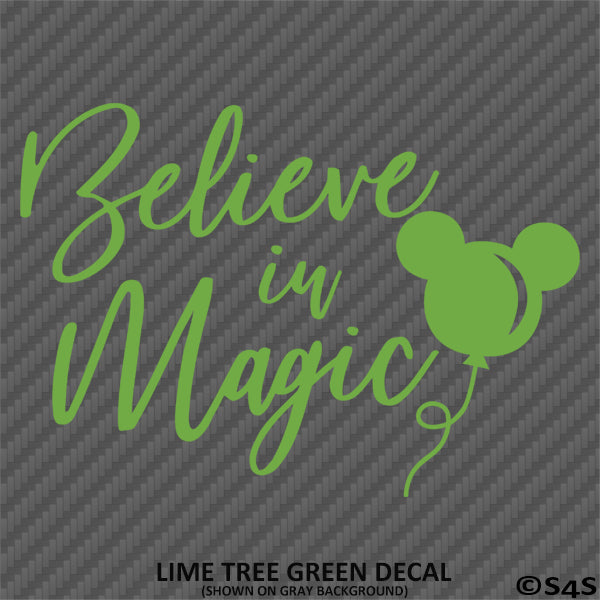 Believe In Magic Mickey Mouse Balloon Ears Disney Inspired Vinyl Decal