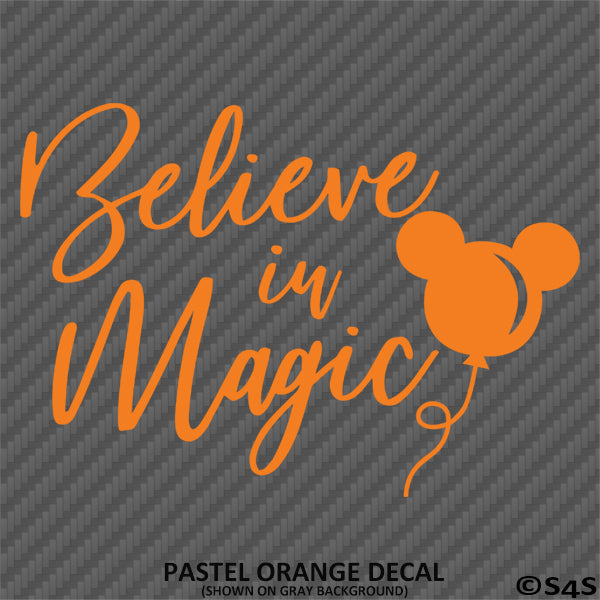 Believe In Magic Mickey Mouse Balloon Ears Disney Inspired Vinyl Decal