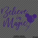 Believe In Magic Mickey Mouse Balloon Ears Disney Inspired Vinyl Decal