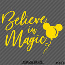 Believe In Magic Mickey Mouse Balloon Ears Disney Inspired Vinyl Decal