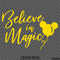 Believe In Magic Mickey Mouse Balloon Ears Disney Inspired Vinyl Decal