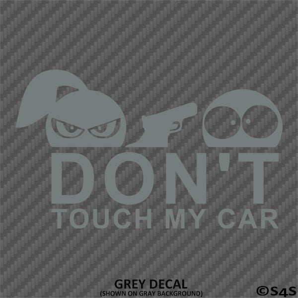 Don't Touch My Car Funny Car Show Vinyl Decal Version 1