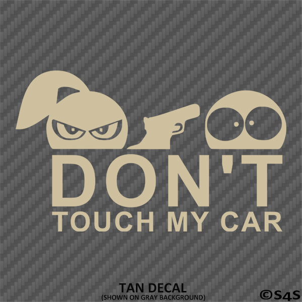 Don't Touch My Car Funny Car Show Vinyl Decal Version 1