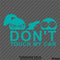 Don't Touch My Car Funny Car Show Vinyl Decal Version 1