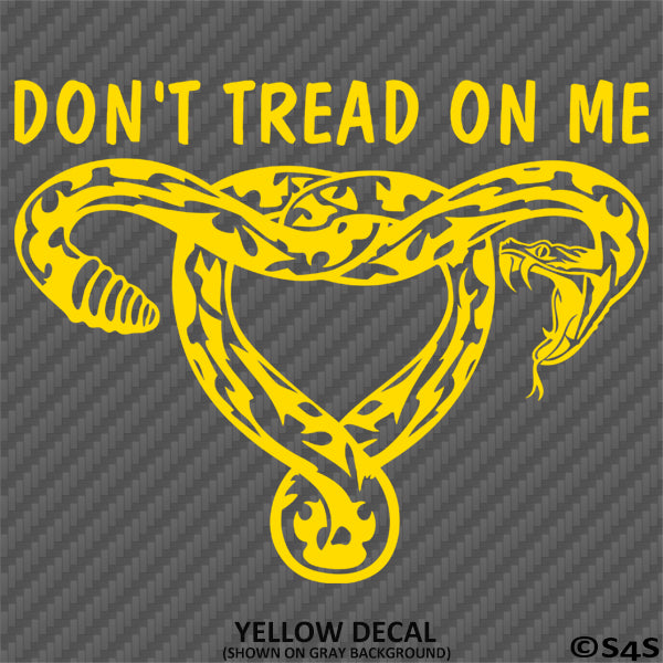 Don't Tread On Me Uterus Women's Rights Vinyl Decal Style 2