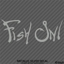 "Fish On!" Fishing Vinyl Decal