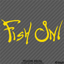"Fish On!" Fishing Vinyl Decal