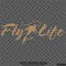 Fly Life Fishing Vinyl Decal
