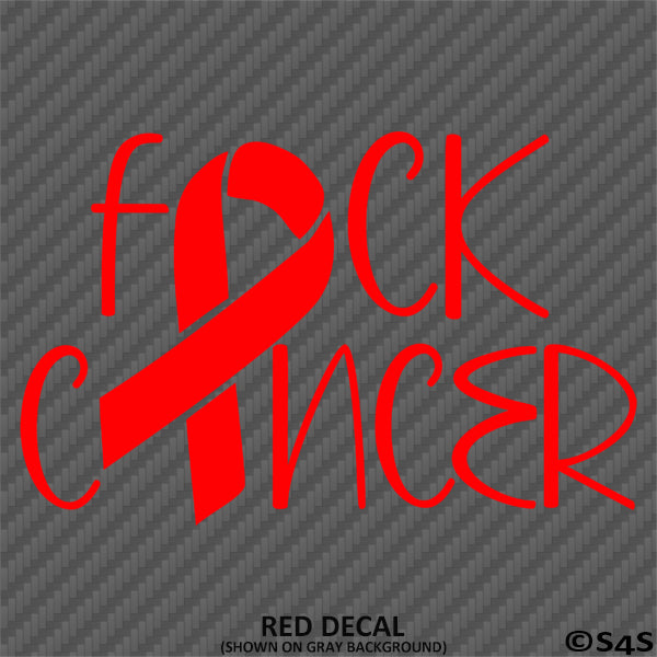 Fuck Cancer Awareness Ribbon Vinyl Decal Style 1
