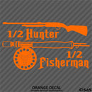 1/2 Hunter 1/2 Fisherman Vinyl Decal