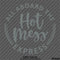 All Aboard The Hot Mess Express Vinyl Decal