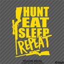 Hunt, Eat, Sleep, Repeat Deer Hunting Vinyl Decal